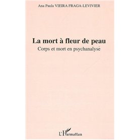 La mort à fleur de peau