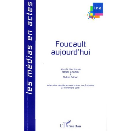 Foucault aujourd'hui