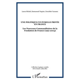 Une Politique culturelle privée en France