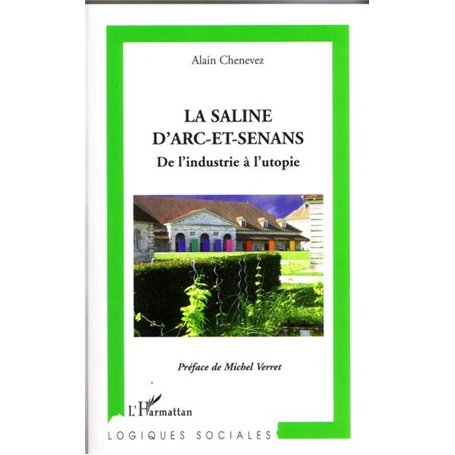 La Saline d'Arc-et-Senans