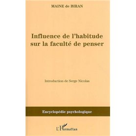 Influence de l'habitude sur la faculté de penser