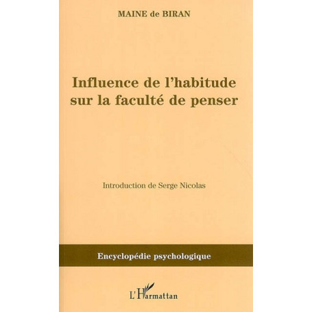 Influence de l'habitude sur la faculté de penser