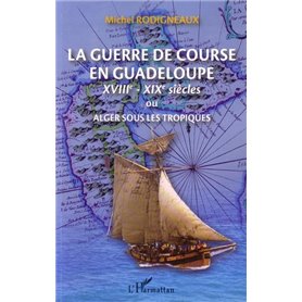 La guerre de course en Guadeloupe