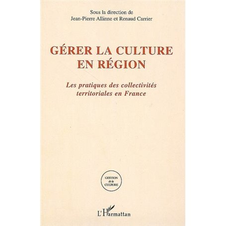 Gérer la culture en région