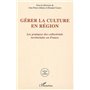 Gérer la culture en région