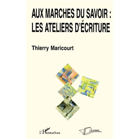 Au marches du savoir : les ateliers d'écriture