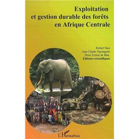 Exploitation et gestion durable des forêts en Afrique Centrale