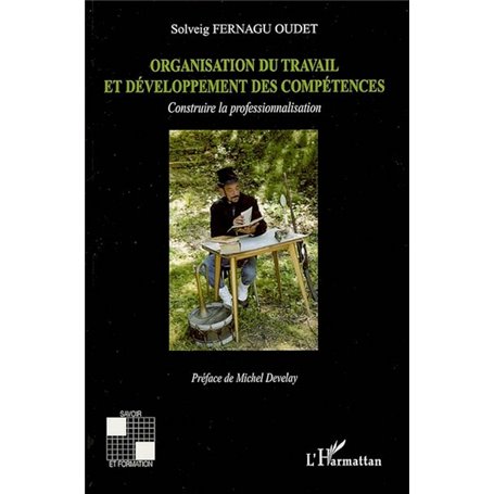 Organisation du travail et développement des compétences