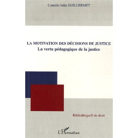 La motivation des décisions de justice