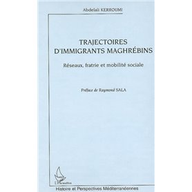 Trajectoires d'immigrants maghrébins