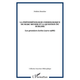 La Phénoménologie cosmologique de Marc Richir et la question du sublime