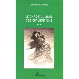 Le chaos cultuel des civilisations