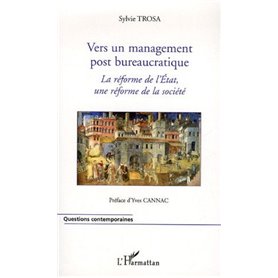 Vers un management post bureaucratique