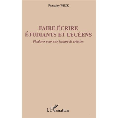 Faire écrire étudiants et lycéens