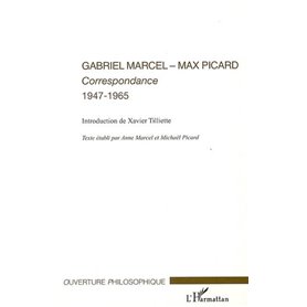 Gabriel Marcel - Max Picard