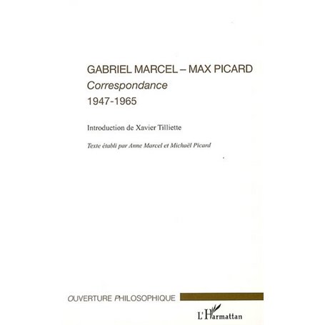 Gabriel Marcel - Max Picard