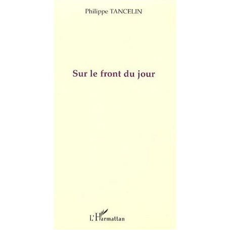 Sur le front du jour