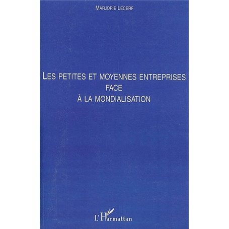 Les petites et moyennes entreprises face à la mondialisation