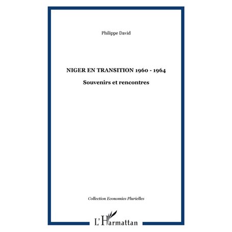 Niger en transition 1960 - 1964