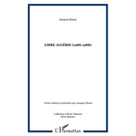 Libre Algérie (1986-1988)