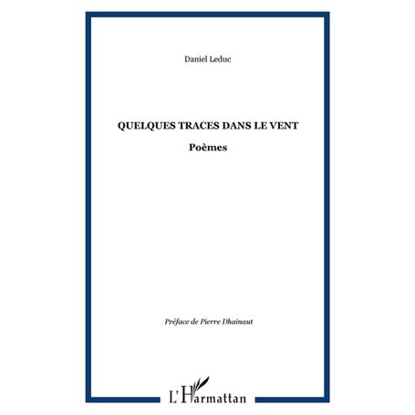 Quelques traces dans le vent