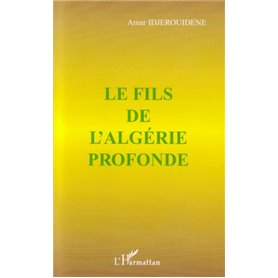 Le fils de l'Algérie profonde