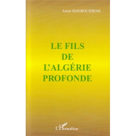 Le fils de l'Algérie profonde