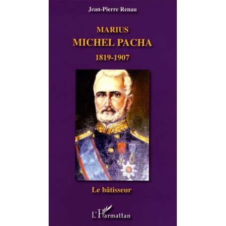 Marius Michel Pacha (1819-1907)