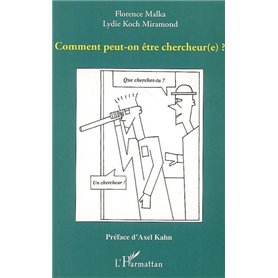 Comment peut-on être chercheur(e) ?