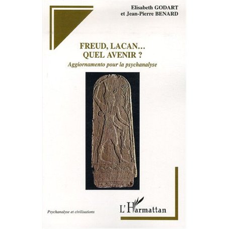 Freud, Lacan... quel avenir?