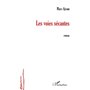 Les voies sécantes