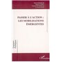 Passer à l'action : les mobilisations émergentes