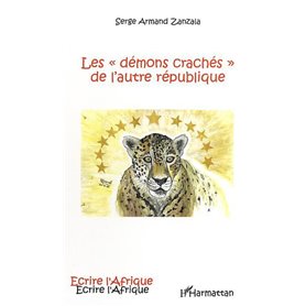 Les "démons crachés" de l'autre république