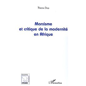 Marxisme et critique de la modernité en Afrique