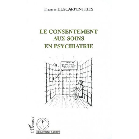 Le consentement aux soins en psychiatrie