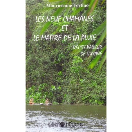 Les neuf chamanes et le maître de la pluie