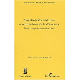 Singularité des traditions et universalisme de la démocratie