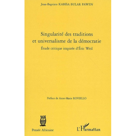 Singularité des traditions et universalisme de la démocratie