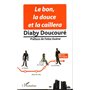 Le bon, la douce et la caillera