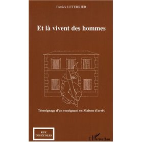 Et là vivent des hommes