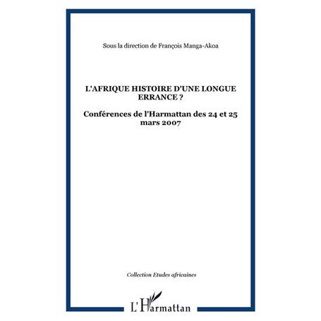 L'Afrique histoire d'une longue errance ?