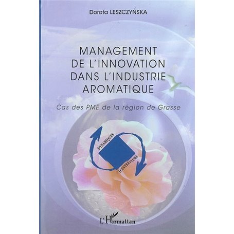 Management de l'innovation dans l'industrie aromatique