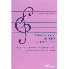 Tribus musicales, spiritualité et fait religieux