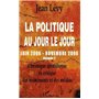 La politique au jour le jour (Volume 2)