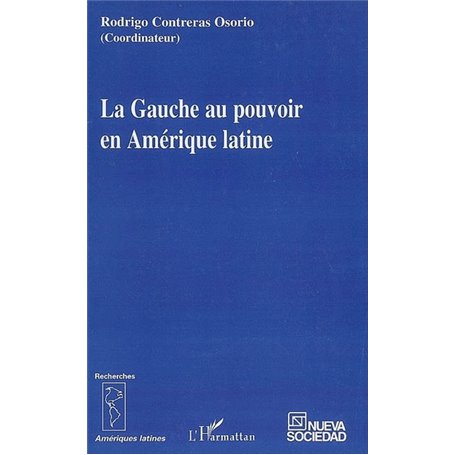 La Gauche au pouvoir en Amérique latine