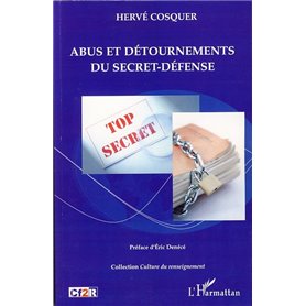 Abus et détournements du secret-défense