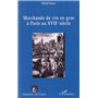 Marchands de vin en gros à Paris au XVIIème siècle