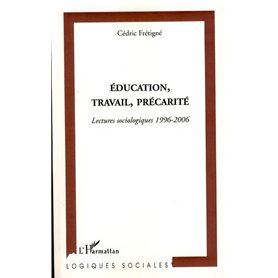 Education, travail, précarité