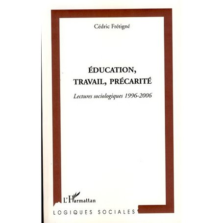 Education, travail, précarité