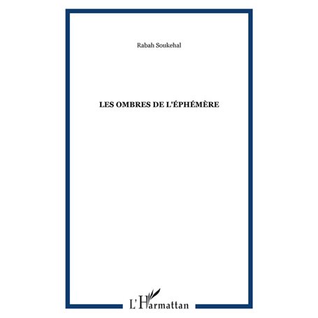 Les Ombres de l'éphémère